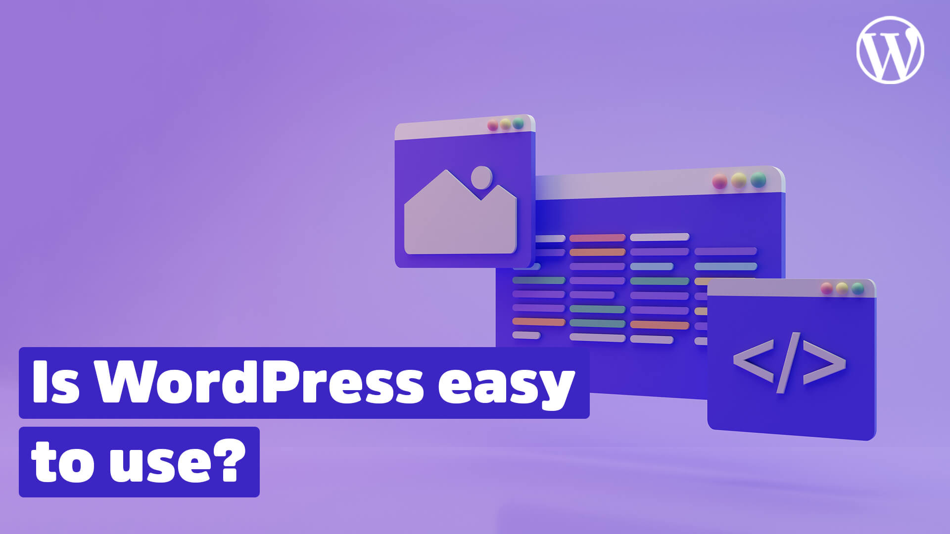 Is WordPress easy to use?